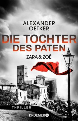 [Zara & Zoe 03] • Die Tochter des Paten